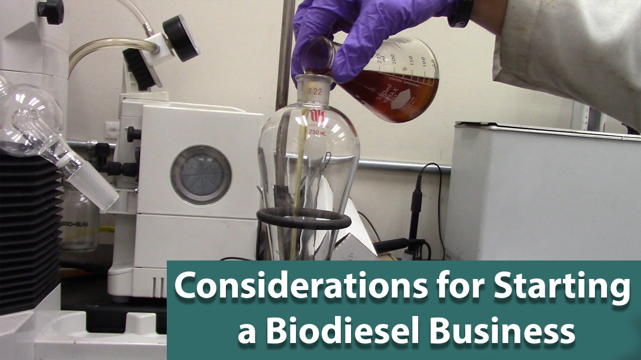 Considerations for Starting a Biodiesel Business